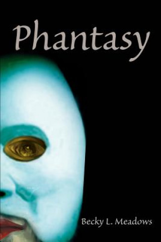 Book Phantasy Becky L Meadows