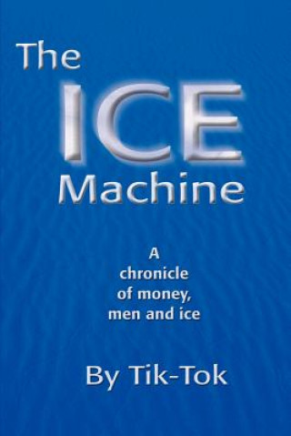 Book ICE Machine Tik-Tok