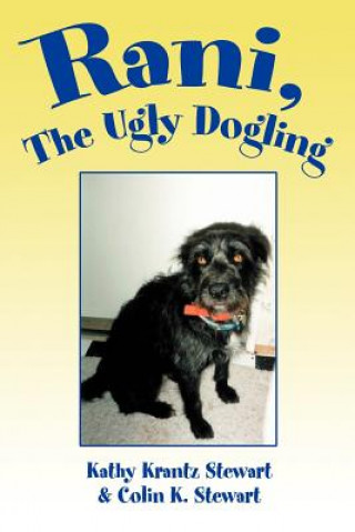 Carte Rani, The Ugly Dogling Kathy Krantz Stewart