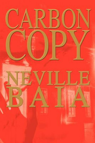 Carte Carbon Copy Neville J Baia