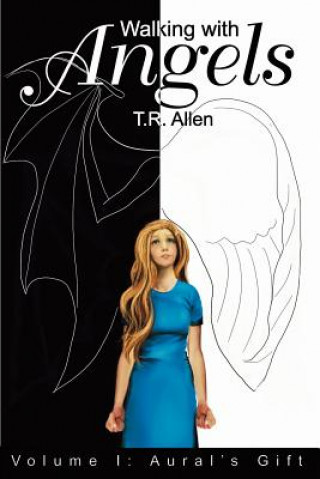 Knjiga Walking with Angels T R Allen
