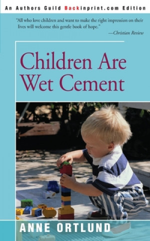 Libro Children Are Wet Cement Anne Ortlund
