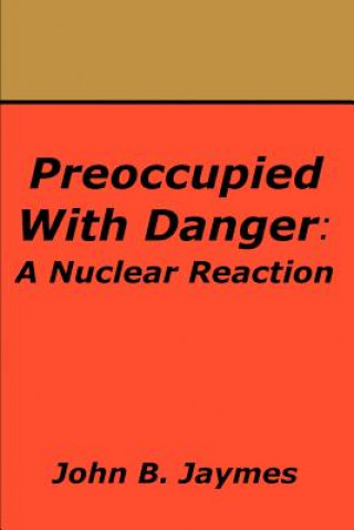Carte Preoccupied With Danger John B Jaymes