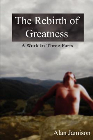 Könyv Rebirth of Greatness Alan Jamison