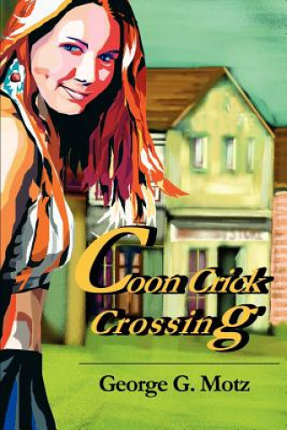 Книга Coon Crick Crossing George G Motz