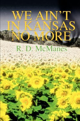 Carte We Ain't in Kansas No More R D McManes
