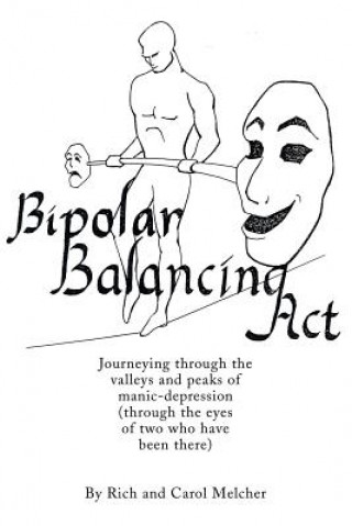 Книга Bipolar Balancing Act Carol Melcher