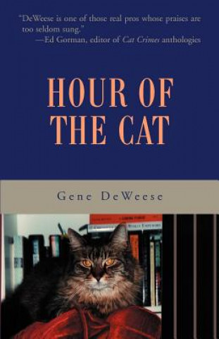 Kniha Hour of the Cat Gene Deweese