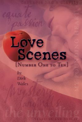 Knjiga Love Scenes Dirk Wales