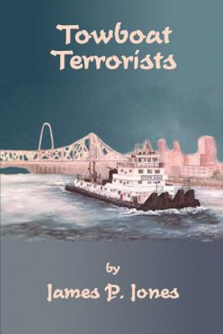 Carte Towboat Terrorists James P Jones