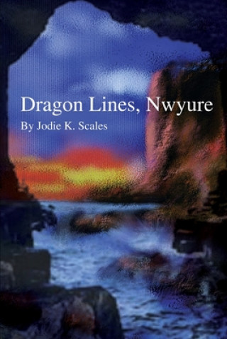 Book Dragon Lines, Nwyure Jodie K Scales