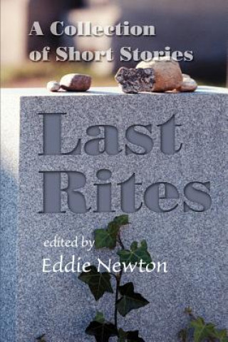 Kniha Last Rites Eddie Newton