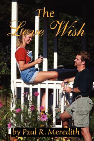 Kniha Love Wish Paul R Meredith