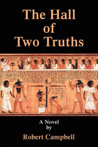 Kniha Hall of Two Truths Robert C Campbell