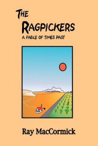 Kniha Ragpickers Ray Maccormick