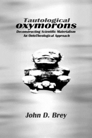 Carte Tautological Oxymorons John D Brey