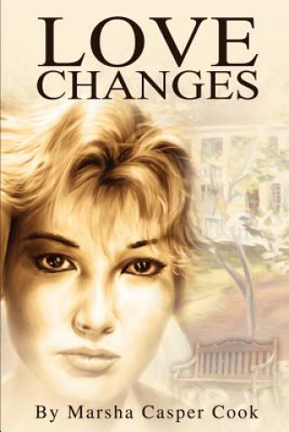 Livre Love Changes Marsha R Cook