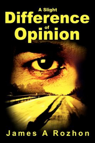 Book Slight Difference of Opinion James Rozhon