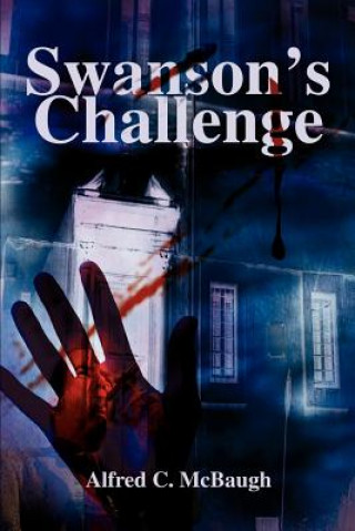 Buch Swanson's Challenge Alfred C McBaugh