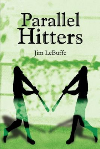 Knjiga Parallel Hitters Jim Lebuffe