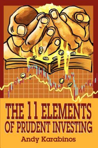 Buch 11 Elements of Prudent Investing Andrew R Karabinos