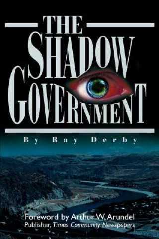 Libro Shadow Government Ray Derby