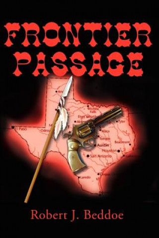Knjiga Frontier Passage Robert J Beddoe
