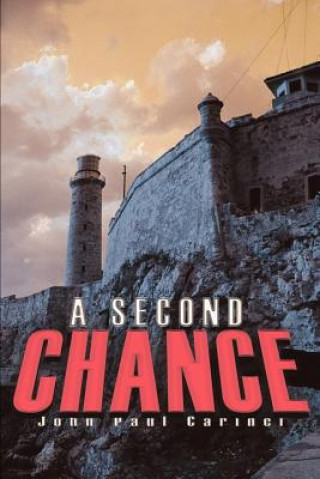 Knjiga Second Chance John P Carinci