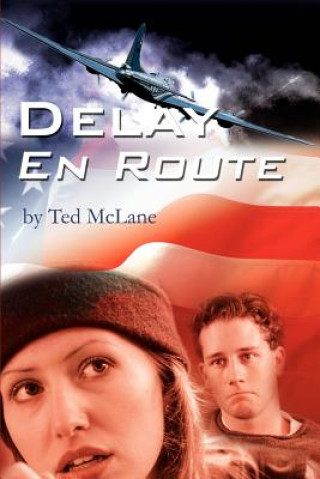 Book Delay En Route Ted McLane