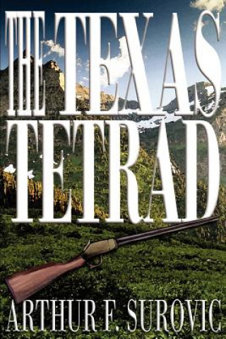 Libro Texas Tetrad Arthur F Surovic