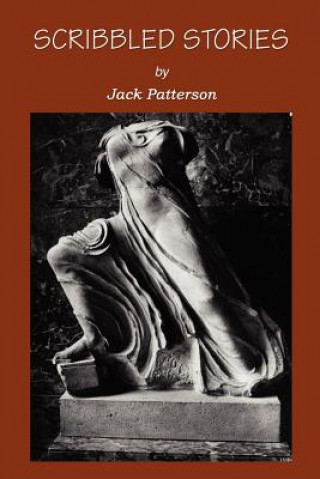 Knjiga Scribbled Stories Jack O Patterson