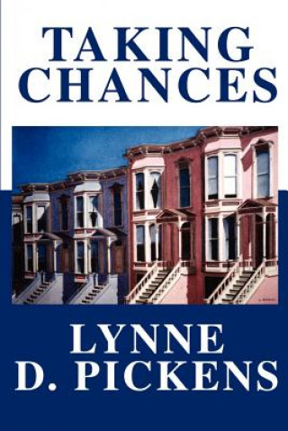 Kniha Taking Chances Lynne D Pickens