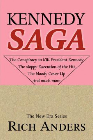 Βιβλίο Kennedy Saga Rich Anders