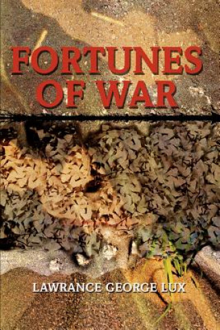 Könyv Fortunes of War Lawrance George Lux