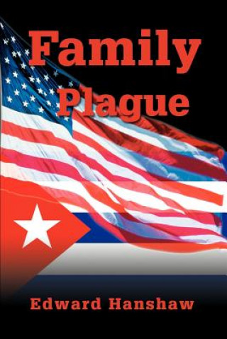 Buch Family Plague Edward A Hanshaw