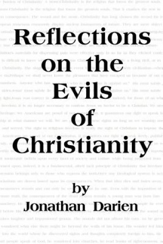 Livre Reflections on the Evils of Christianity Jonathan Darien