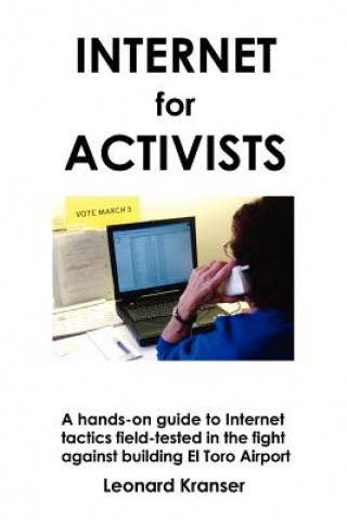 Książka Internet for Activists Leonard Kranser