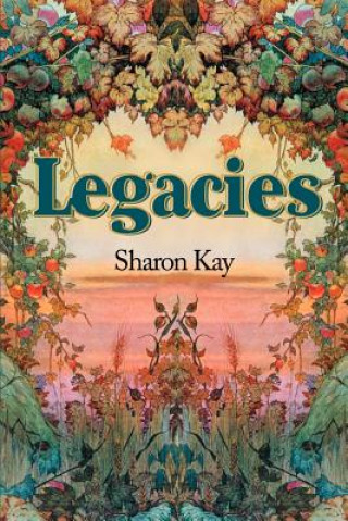 Livre Legacies Sharon Kay