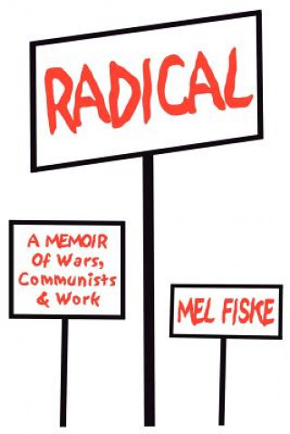 Könyv Radical Mel Fiske