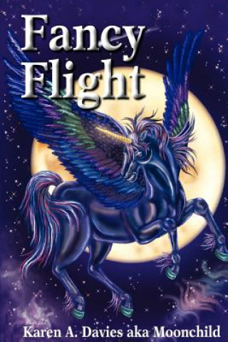 Knjiga Fancy Flight Karen A Davies