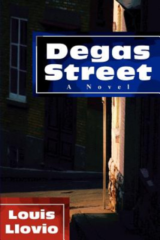 Könyv Degas Street Louis Llovio