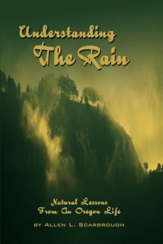 Knjiga Understanding The Rain Allen L Scarbrough