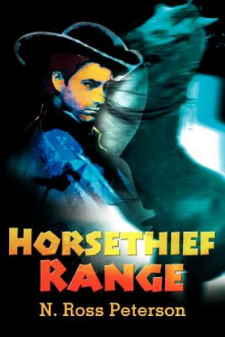 Книга Horsethief Range N Ross Peterson