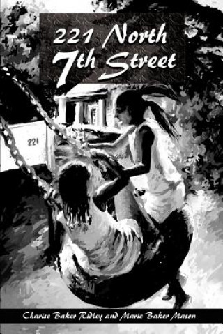 Book 221 North 7th Street Charise Y Ridley