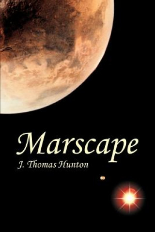 Knjiga Marscape J Thomas Hunton