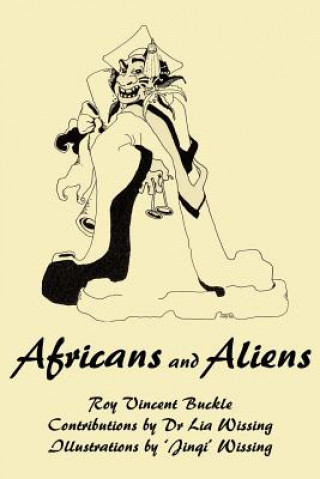 Knjiga Africans and Aliens Roy V Buckle