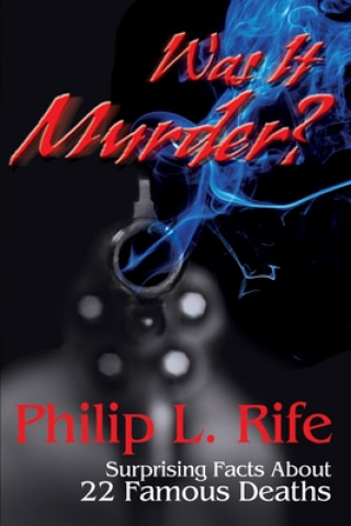 Livre Was It Murder? Philip L Rife