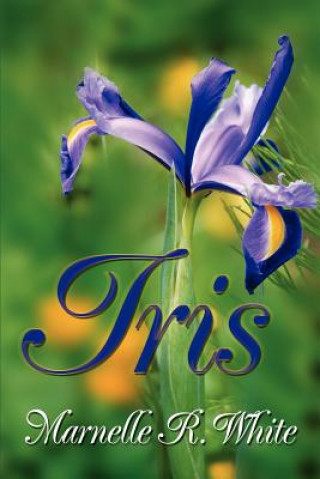 Knjiga Iris Marnelle R White