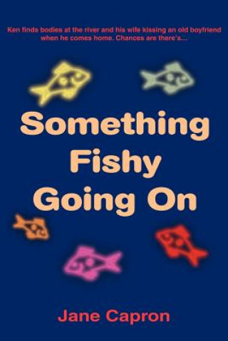 Книга Something Fishy Going On Jane Capron