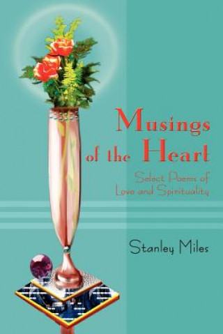 Kniha Musings of the Heart Miles